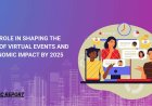 Strategic Report: Dubai's Role in Shaping the Future of Virtual Events and Its Economic Impact by 2025