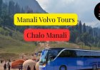 Delhi to Manali Volvo Package: Affordable & Hassle-Free Trip